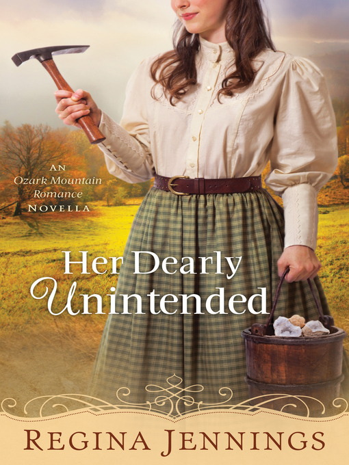 Title details for Her Dearly Unintended by Regina Jennings - Wait list